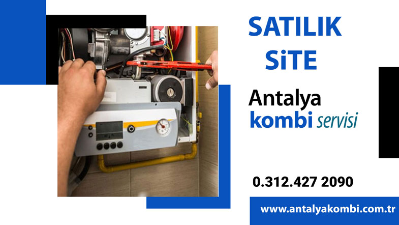 Antalya Kombi Servisi